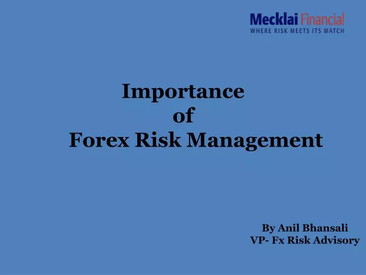 importance of forex risk management