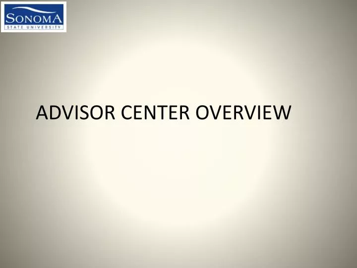advisor center overview