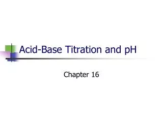 Acid-Base Titration and pH