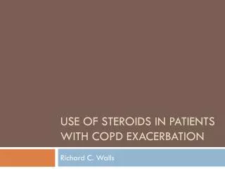 Use of Steroids in Patients with COPD Exacerbation