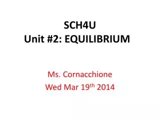 SCH4U Unit #2: EQUILIBRIUM