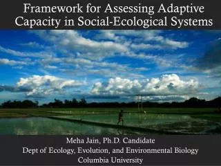 Framework for Assessing Adaptive Capacity in Social-Ecological Systems