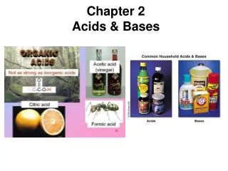 Chapter 2 Acids &amp; Bases