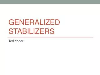 Generalized Stabilizers