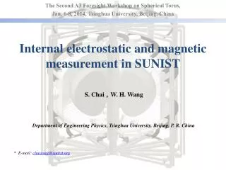 Internal electrostatic and magnetic measurement in SUNIST