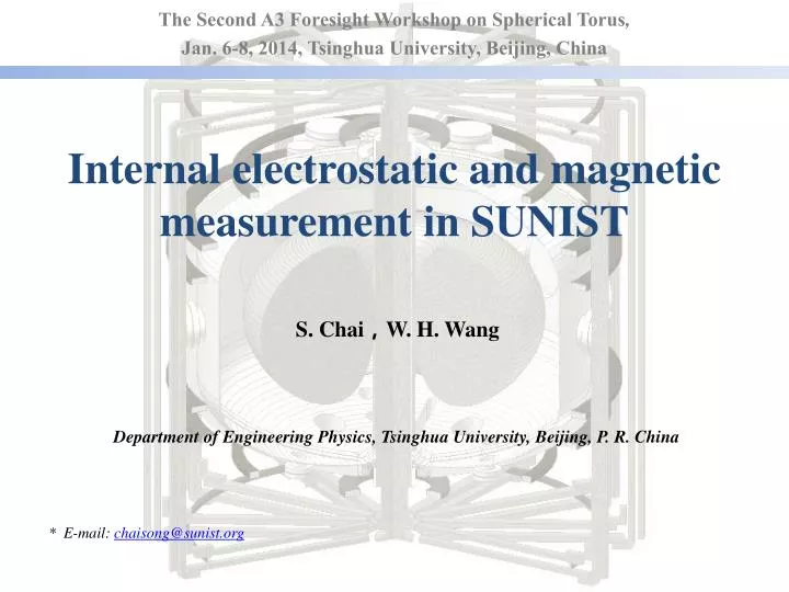 internal electrostatic and magnetic measurement in sunist