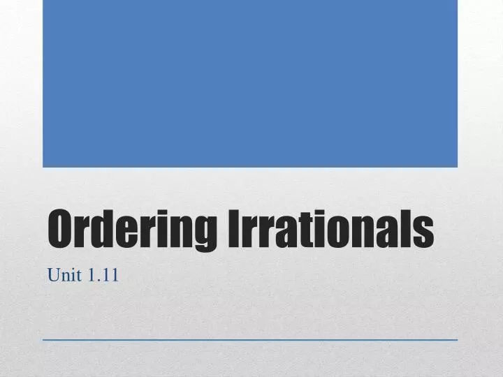 ordering irrationals