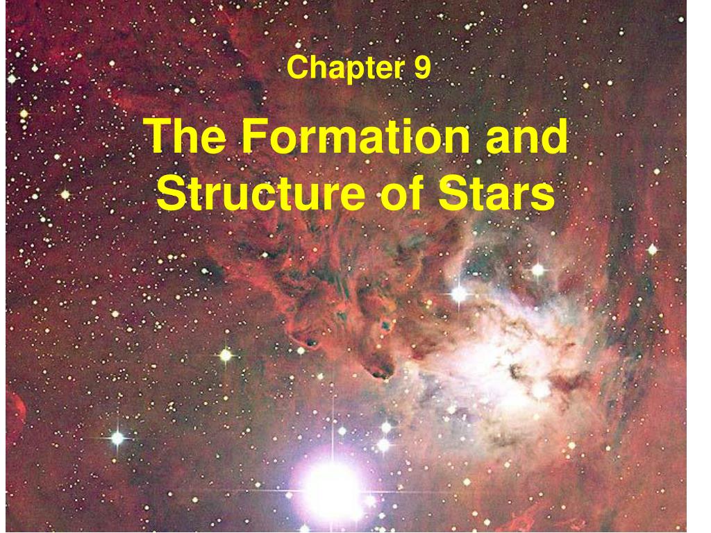 PPT - The Formation and Structure of Stars PowerPoint Presentation ...