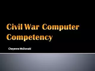 C ivil W ar Computer C ompetency