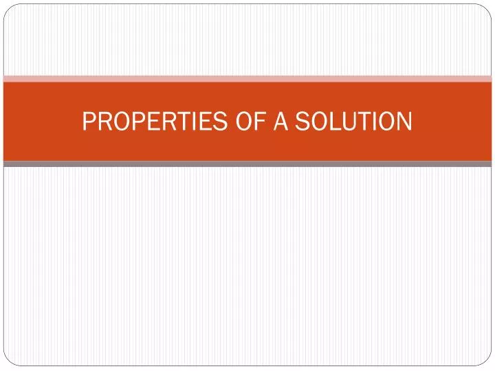 ppt-properties-of-a-solution-powerpoint-presentation-free-download