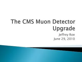 The CMS Muon Detector Upgrade