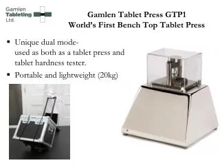 Gamlen Tablet Press GTP1 World’s First Bench Top Tablet Press