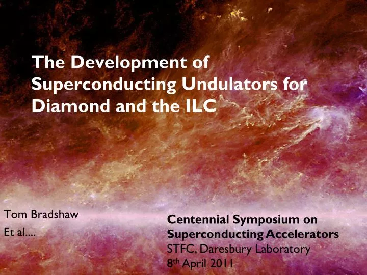 the development of superconducting undulators for diamond and the ilc