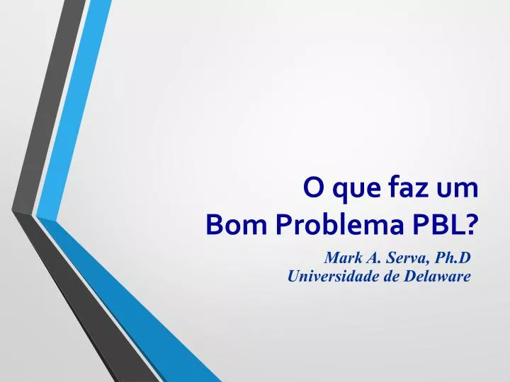 o q ue faz um bom problema pbl