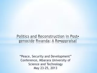 Politics and Reconstruction in Post-genocide Rwanda: A Re-appraisal