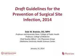 Draft Guidelines for the Prevention of Surgical Site Infection, 2014