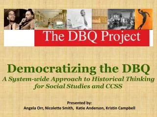 Democratizing the DBQ A System-wide Approach to Historical Thinking f or Social Studies and CCSS