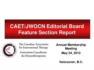 CAET/JWOCN Editorial Board Feature Section Report