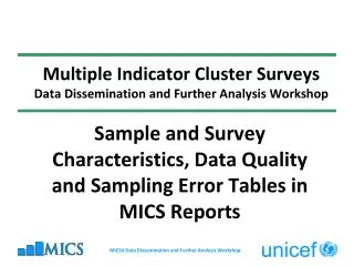 Multiple Indicator Cluster Surveys Data Dissemination and Further Analysis Workshop