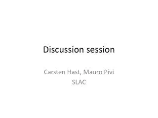 Discussion session