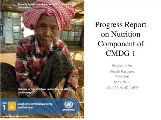 Progress Report on Nutrition Component of CMDG 1