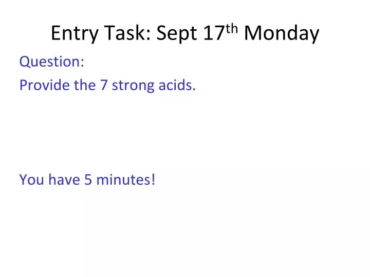 entry task sept 17 th monday