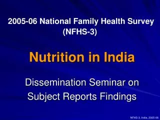 2005-06 National Family Health Survey (NFHS-3)