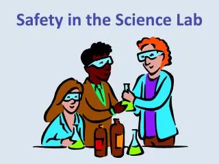 Safety in the Science Lab