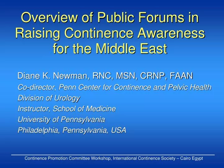 overview of public forums in raising continence awareness for the middle east