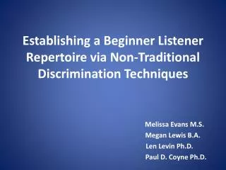 Establishing a Beginner Listener Repertoire via Non-Traditional Discrimination Techniques