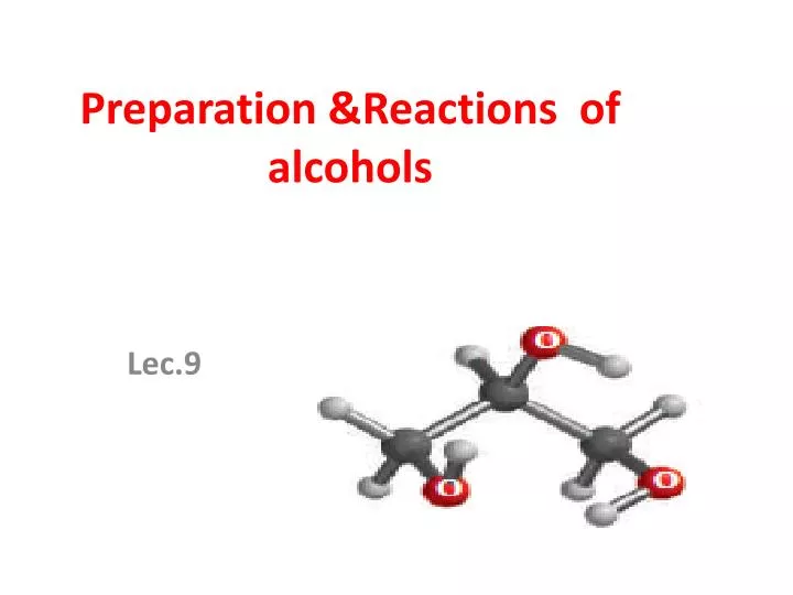 preparation reactions of alcohols