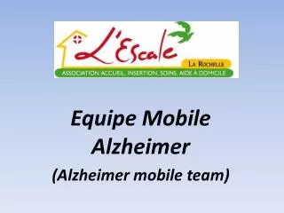 Equipe Mobile Alzheimer (Alzheimer mobile team)