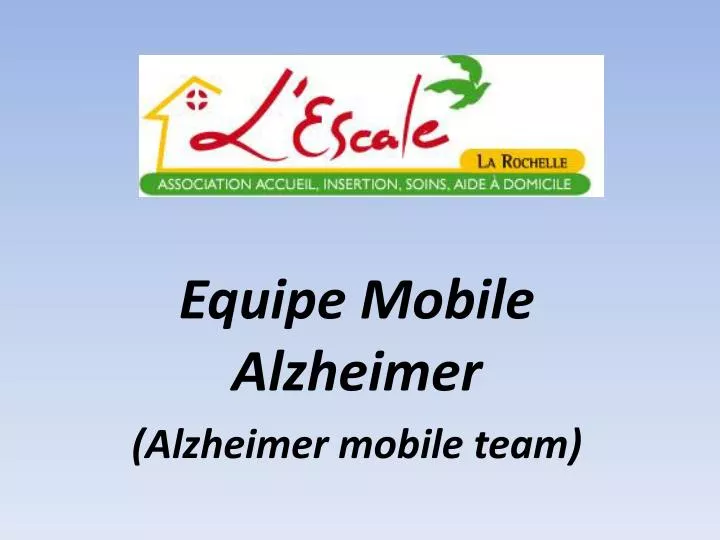 equipe mobile alzheimer alzheimer mobile team