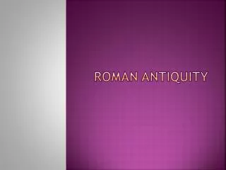 Roman Antiquity