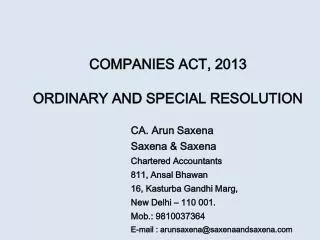 COMPANIES ACT, 2013 ORDINARY AND SPECIAL RESOLUTION