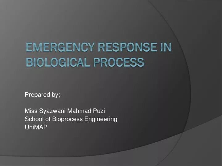 prepared by miss syazwani mahmad puzi school of bioprocess engineering unimap
