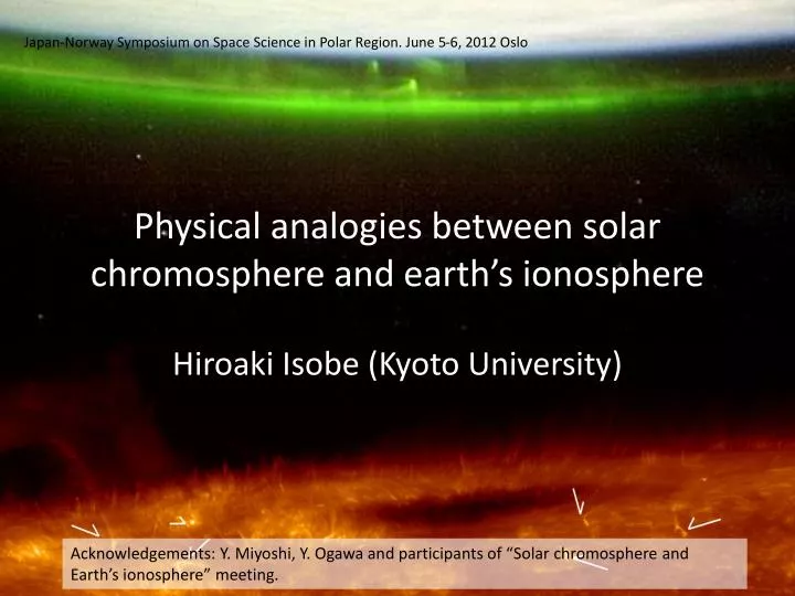physical analogies between solar chromosphere and earth s ionosphere