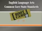 English Language Arts Common Core State Standards