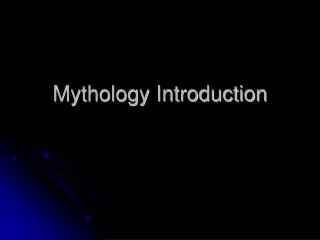 Mythology Introduction