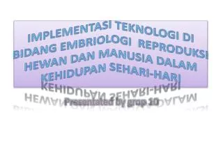 presentated by grop 10
