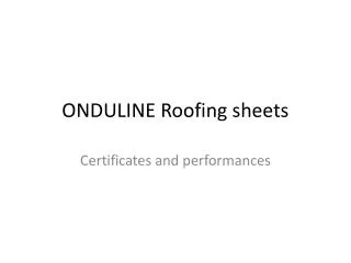 ONDULINE Roofing sheets