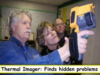 Thermal Imager: Finds hidden problems