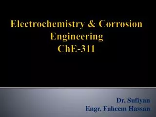 Electrochemistry &amp; Corrosion Engineering ChE-311