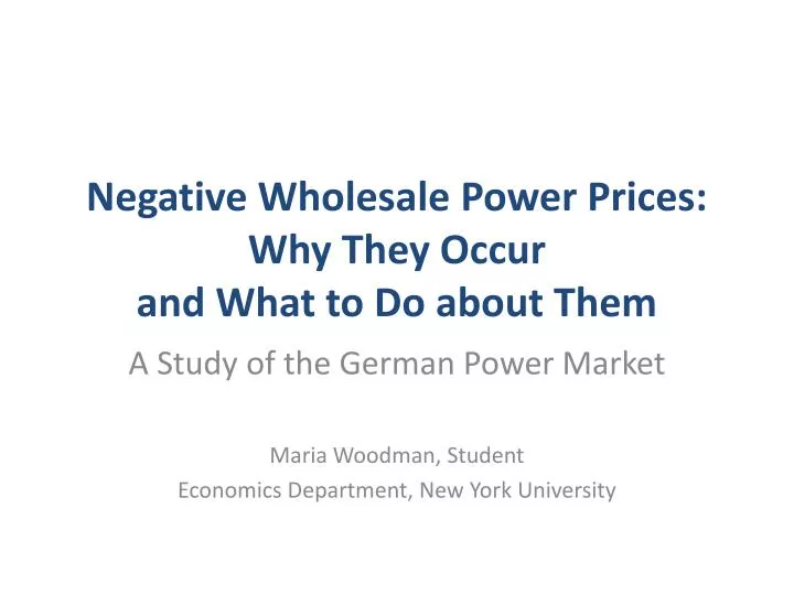 negative wholesale power prices why they occur and what to do about them