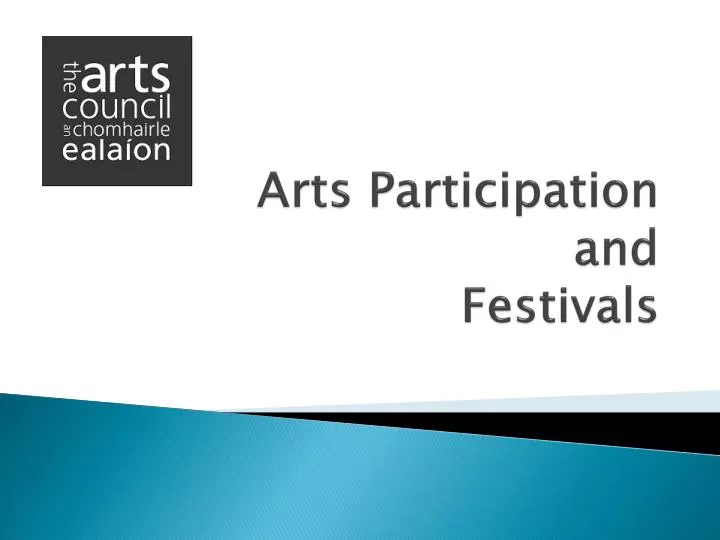arts participation and festivals