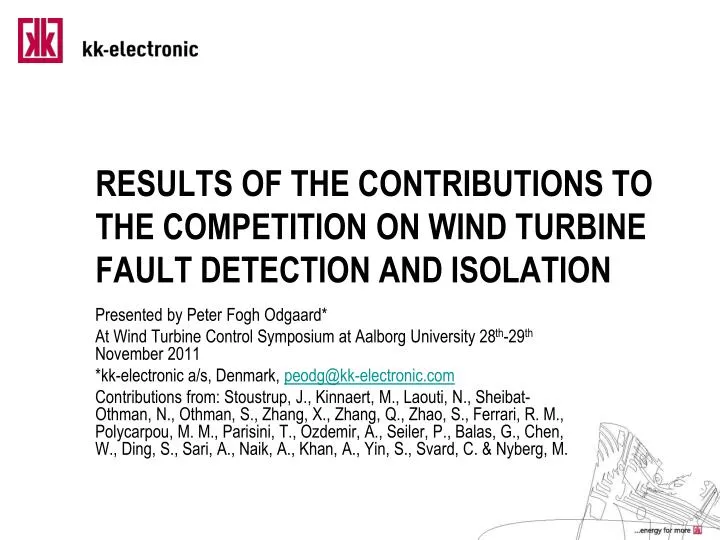 results of the contributions to the competition on wind turbine fault detection and isolation