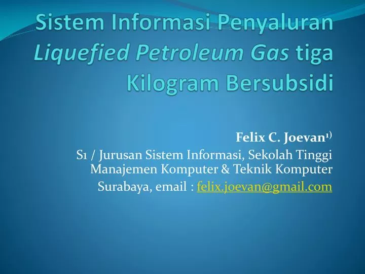 sistem informasi penyaluran liquefied petroleum gas tiga kilogram bersubsidi