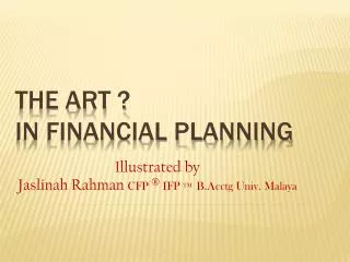 The art ? In financial Planning