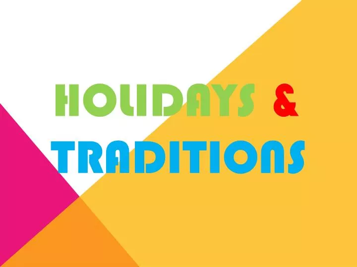 holidays traditions
