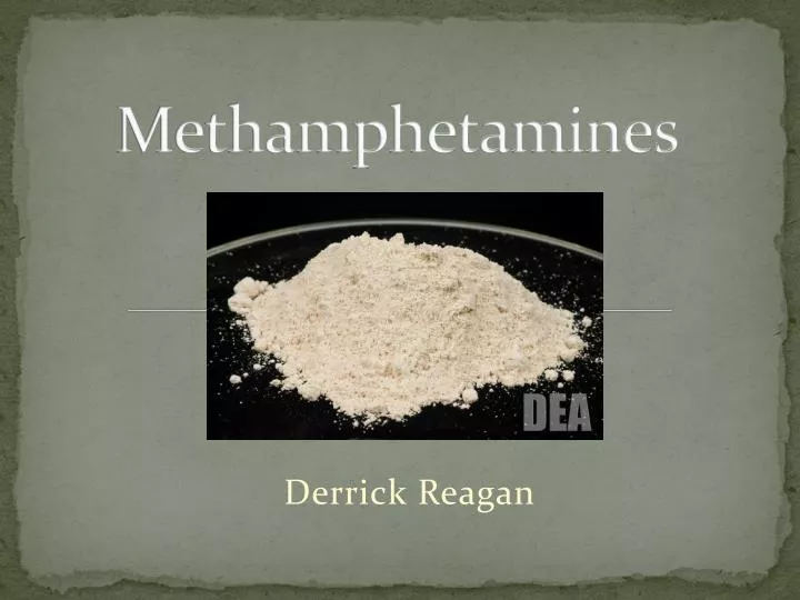 methamphetamines